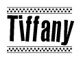 The image is a black and white clipart of the text Tiffany in a bold, italicized font. The text is bordered by a dotted line on the top and bottom, and there are checkered flags positioned at both ends of the text, usually associated with racing or finishing lines.