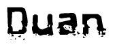 The image contains the word Duan in a stylized font with a static looking effect at the bottom of the words