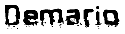 The image contains the word Demario in a stylized font with a static looking effect at the bottom of the words