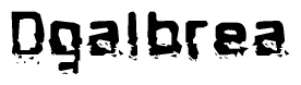 The image contains the word Dgalbrea in a stylized font with a static looking effect at the bottom of the words