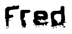The image contains the word Fred in a stylized font with a static looking effect at the bottom of the words