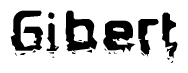 The image contains the word Gibert in a stylized font with a static looking effect at the bottom of the words