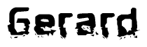 The image contains the word Gerard in a stylized font with a static looking effect at the bottom of the words