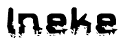 The image contains the word Ineke in a stylized font with a static looking effect at the bottom of the words
