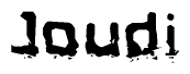 The image contains the word Joudi in a stylized font with a static looking effect at the bottom of the words