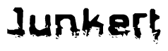 The image contains the word Junkert in a stylized font with a static looking effect at the bottom of the words