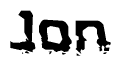 The image contains the word Jon in a stylized font with a static looking effect at the bottom of the words