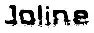 The image contains the word Joline in a stylized font with a static looking effect at the bottom of the words