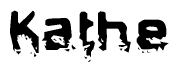 This nametag says Kathe, and has a static looking effect at the bottom of the words. The words are in a stylized font.