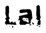 The image contains the word Lal in a stylized font with a static looking effect at the bottom of the words
