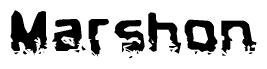 The image contains the word Marshon in a stylized font with a static looking effect at the bottom of the words