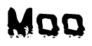 This nametag says Moo, and has a static looking effect at the bottom of the words. The words are in a stylized font.