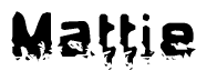 This nametag says Mattie, and has a static looking effect at the bottom of the words. The words are in a stylized font.