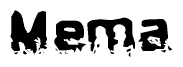 The image contains the word Mema in a stylized font with a static looking effect at the bottom of the words