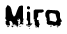 The image contains the word Miro in a stylized font with a static looking effect at the bottom of the words
