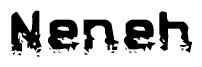 The image contains the word Neneh in a stylized font with a static looking effect at the bottom of the words