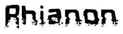 The image contains the word Rhianon in a stylized font with a static looking effect at the bottom of the words