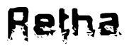 The image contains the word Retha in a stylized font with a static looking effect at the bottom of the words