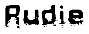 The image contains the word Rudie in a stylized font with a static looking effect at the bottom of the words