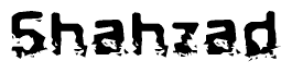 This nametag says Shahzad, and has a static looking effect at the bottom of the words. The words are in a stylized font.