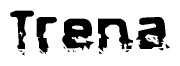 The image contains the word Trena in a stylized font with a static looking effect at the bottom of the words