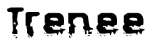 The image contains the word Trenee in a stylized font with a static looking effect at the bottom of the words