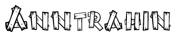 The clipart image shows the name Anntrahin stylized to look as if it has been constructed out of wooden planks or logs. Each letter is designed to resemble pieces of wood.