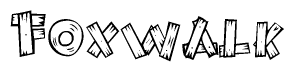 The image contains the name Foxwalk written in a decorative, stylized font with a hand-drawn appearance. The lines are made up of what appears to be planks of wood, which are nailed together