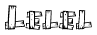 The image contains the name Lelel written in a decorative, stylized font with a hand-drawn appearance. The lines are made up of what appears to be planks of wood, which are nailed together