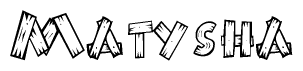 The clipart image shows the name Matysha stylized to look as if it has been constructed out of wooden planks or logs. Each letter is designed to resemble pieces of wood.