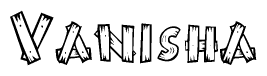 The image contains the name Vanisha written in a decorative, stylized font with a hand-drawn appearance. The lines are made up of what appears to be planks of wood, which are nailed together