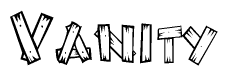 The image contains the name Vanity written in a decorative, stylized font with a hand-drawn appearance. The lines are made up of what appears to be planks of wood, which are nailed together