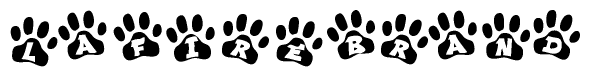 The image shows a series of animal paw prints arranged in a horizontal line. Each paw print contains a letter, and together they spell out the word Lafirebrand.