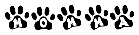 The image shows a row of animal paw prints, each containing a letter. The letters spell out the word Momma within the paw prints.