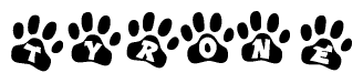 The image shows a series of animal paw prints arranged in a horizontal line. Each paw print contains a letter, and together they spell out the word Tyrone.
