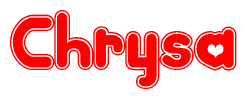The image is a red and white graphic with the word Chrysa written in a decorative script. Each letter in  is contained within its own outlined bubble-like shape. Inside each letter, there is a white heart symbol.