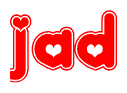 The image is a red and white graphic with the word Jad written in a decorative script. Each letter in  is contained within its own outlined bubble-like shape. Inside each letter, there is a white heart symbol.
