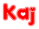 The image is a red and white graphic with the word Kaj written in a decorative script. Each letter in  is contained within its own outlined bubble-like shape. Inside each letter, there is a white heart symbol.