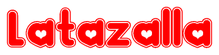 The image displays the word Latazalla written in a stylized red font with hearts inside the letters.