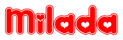 The image is a clipart featuring the word Milada written in a stylized font with a heart shape replacing inserted into the center of each letter. The color scheme of the text and hearts is red with a light outline.