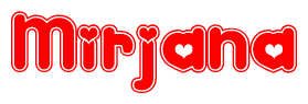 The image displays the word Mirjana written in a stylized red font with hearts inside the letters.