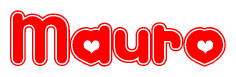 The image is a red and white graphic with the word Mauro written in a decorative script. Each letter in  is contained within its own outlined bubble-like shape. Inside each letter, there is a white heart symbol.