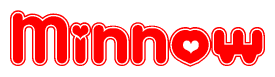 The image is a red and white graphic with the word Minnow written in a decorative script. Each letter in  is contained within its own outlined bubble-like shape. Inside each letter, there is a white heart symbol.