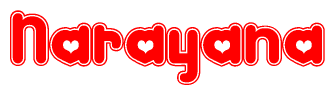 The image is a clipart featuring the word Narayana written in a stylized font with a heart shape replacing inserted into the center of each letter. The color scheme of the text and hearts is red with a light outline.