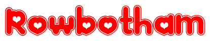 The image displays the word Rowbotham written in a stylized red font with hearts inside the letters.