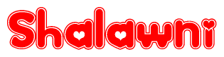 The image is a clipart featuring the word Shalawni written in a stylized font with a heart shape replacing inserted into the center of each letter. The color scheme of the text and hearts is red with a light outline.