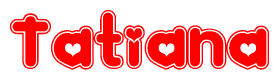 The image is a clipart featuring the word Tatiana written in a stylized font with a heart shape replacing inserted into the center of each letter. The color scheme of the text and hearts is red with a light outline.