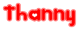The image is a clipart featuring the word Thanny written in a stylized font with a heart shape replacing inserted into the center of each letter. The color scheme of the text and hearts is red with a light outline.