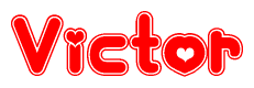 The image is a red and white graphic with the word Victor written in a decorative script. Each letter in  is contained within its own outlined bubble-like shape. Inside each letter, there is a white heart symbol.