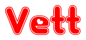 The image is a red and white graphic with the word Vett written in a decorative script. Each letter in  is contained within its own outlined bubble-like shape. Inside each letter, there is a white heart symbol.